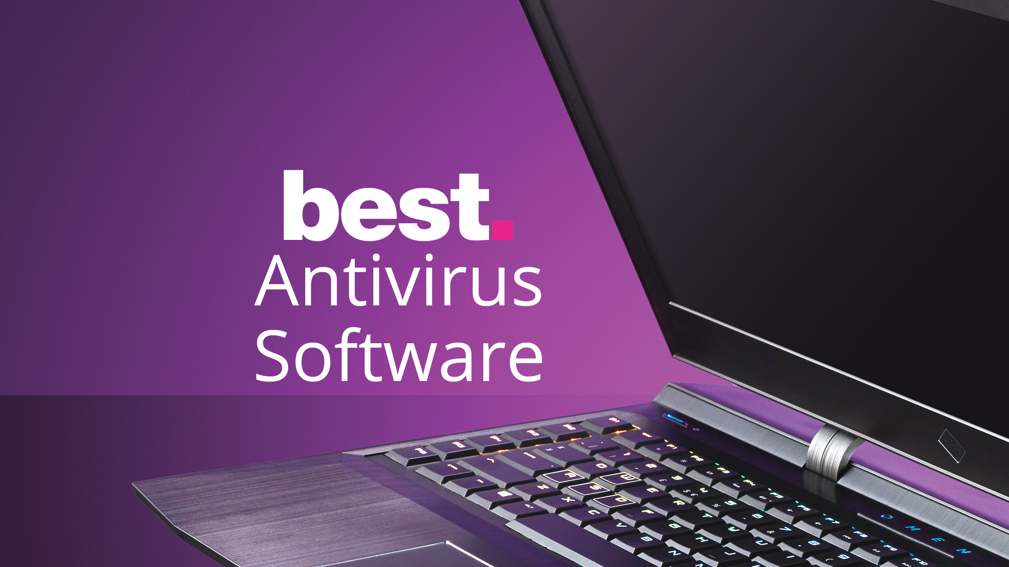 Best Antivirus Software (June 2024)